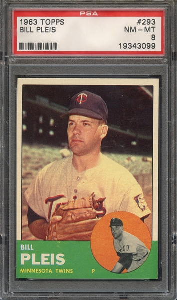1963 TOPPS 293 BILL PLEIS PSA NM-MT 8