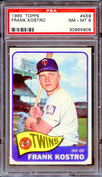 1965 TOPPS 459 FRANK KOSTRO PSA NM-MT 8