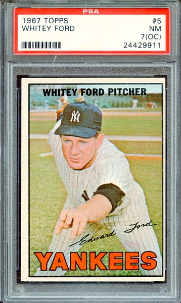 1967 TOPPS 5 WHITEY FORD PSA NM 7 (OC)