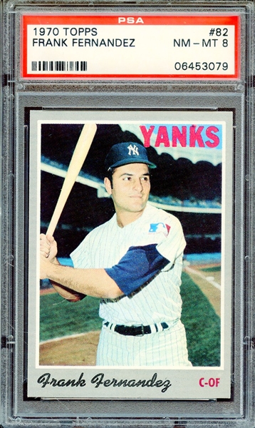 1970 TOPPS 82 FRANK FERNANDEZ PSA NM-MT 8