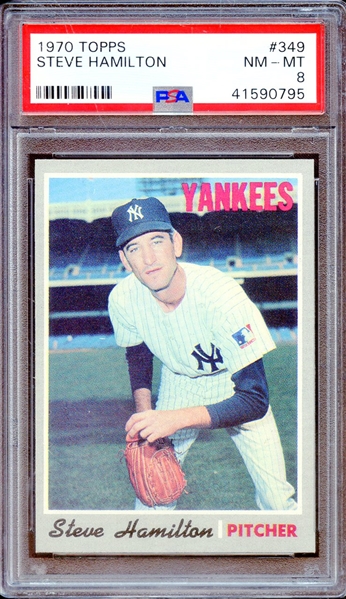 1970 TOPPS 349 STEVE HAMILTON PSA NM-MT 8