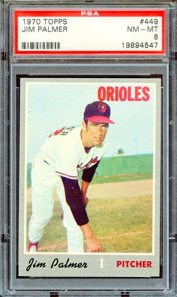 1970 TOPPS 449 JIM PALMER PSA NM-MT 8