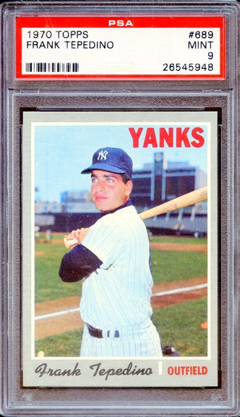 1970 TOPPS 689 FRANK TEPEDINO PSA MINT 9