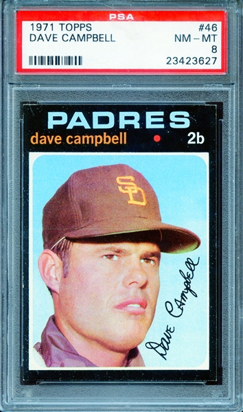 1971 TOPPS 46 DAVE CAMPBELL PSA NM-MT 8