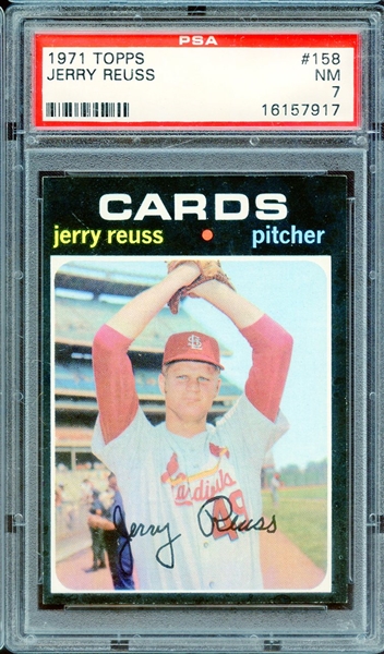 1971 TOPPS 158 JERRY REUSS PSA NM 7