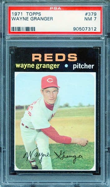1971 TOPPS 379 WAYNE GRANGER PSA NM 7