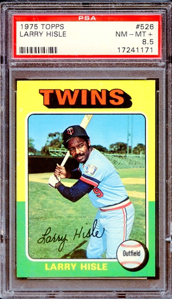 1975 TOPPS 526 LARRY HISLE PSA NM-MT+ 8.5