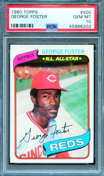 1980 TOPPS 400 GEORGE FOSTER PSA GEM MT 10