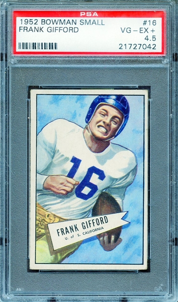1952 BOWMAN SMALL 16 FRANK GIFFORD PSA VG-EX+ 4.5 * CRACKED CASE *