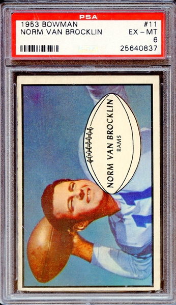 1953 BOWMAN 11 NORM VAN BROCKLIN PSA EX-MT 6