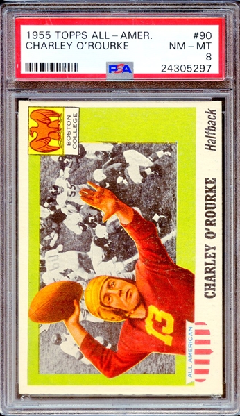 1955 TOPPS ALL-AMER. 90 CHARLEY O'ROURKE PSA NM-MT 8