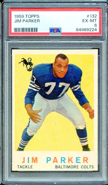 1959 TOPPS 132 JIM PARKER PSA EX-MT 6