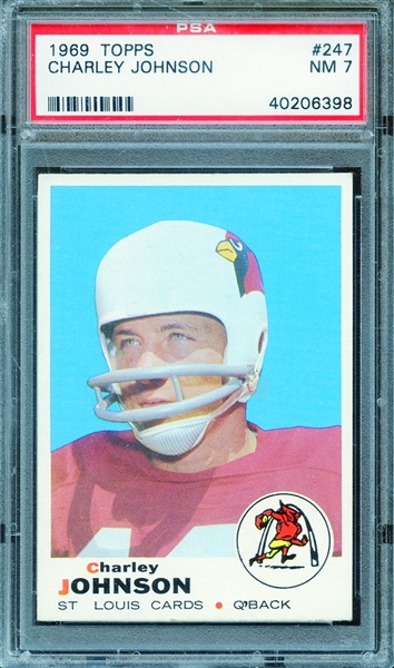 1969 TOPPS 247 CHARLEY JOHNSON PSA NM 7