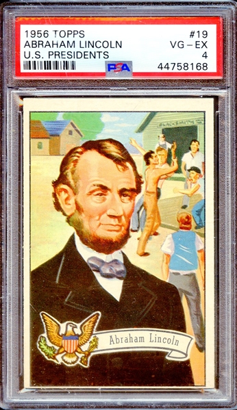 1956 TOPPS U.S. PRESIDENTS 19 ABRAHAM LINCOLN U.S. PRESIDENTS PSA VG-EX 4