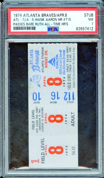1974 ATLANTA BRAVES-TICKET STUB ATL-7,LAD-4/HANK AARON HR #715 PASSES BABE RUTH ALL-TIME HR'S PSA NM 7