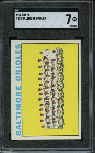 1964 TOPPS 473 BALTIMORE ORIOLES SGC NM 7