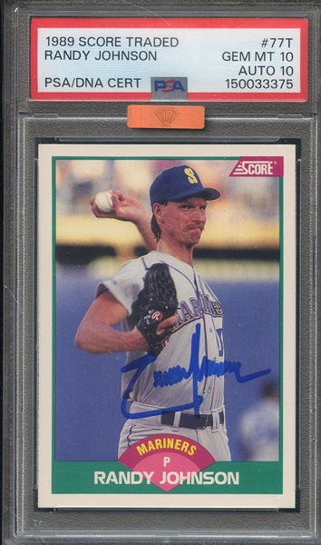 1989 SCORE TRADED 77T SIGNED RANDY JOHNSON PSA GEM MT 10 PSA/DNA AUTO 10 BRONZE