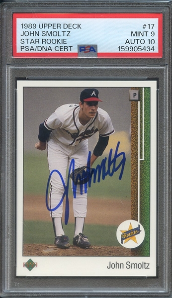 1989 UPPER DECK 17 SIGNED JOHN SMOLTZ PSA MINT 9 PSA/DNA AUTO 10