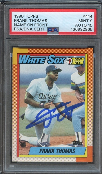 1990 TOPPS 414 SIGNED FRANK THOMAS PSA MINT 9 PSA/DNA AUTO 10