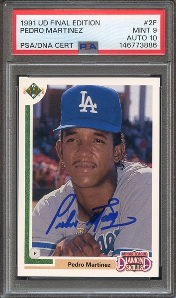 1991 UPPER DECK FINAL EDITION 2F SIGNED PEDRO MARTINEZ PSA MINT 9 PSA/DNA AUTO 10