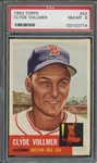 1953 TOPPS 32 CLYDE VOLLMER PSA NM-MT 8