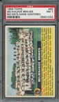 1956 TOPPS 95 BRAVES TEAM NO DATE,NM.CNTR-WHT.BK. PSA NM 7