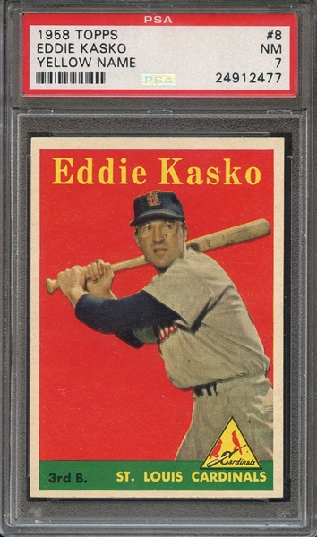 1958 TOPPS 8 EDDIE KASKO YELLOW NAME PSA NM 7