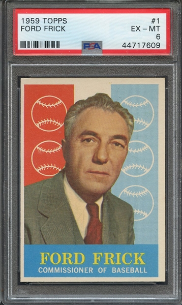 1959 TOPPS 1 FORD FRICK PSA EX-MT 6