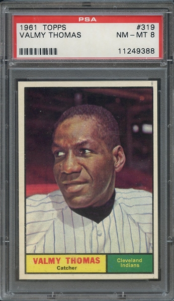 1961 TOPPS 319 VALMY THOMAS PSA NM-MT 8