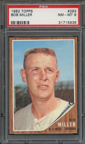 1962 TOPPS 293 BOB MILLER PSA NM-MT 8