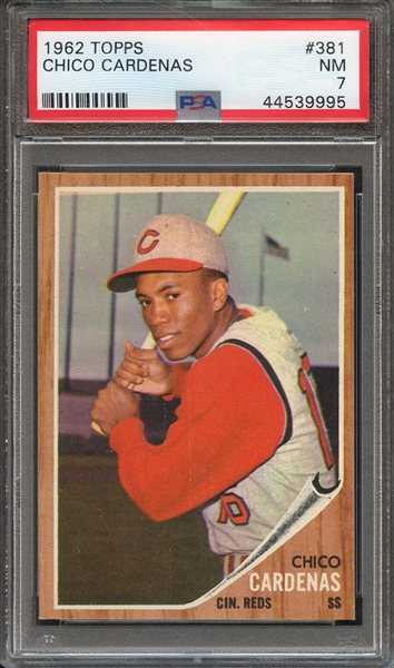 1962 TOPPS 381 CHICO CARDENAS PSA NM 7