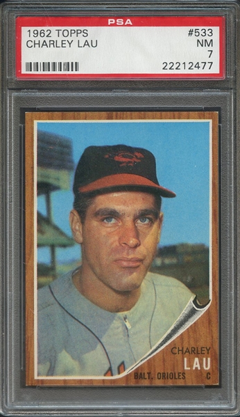 1962 TOPPS 533 CHARLEY LAU PSA NM 7