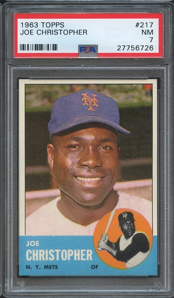 1963 TOPPS 217 JOE CHRISTOPHER PSA NM 7