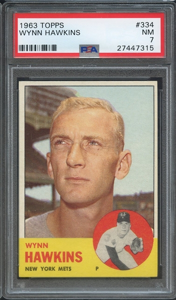 1963 TOPPS 334 WYNN HAWKINS PSA NM 7
