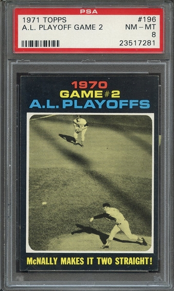 1971 TOPPS 196 A.L. PLAYOFF GAME 2 PSA NM-MT 8
