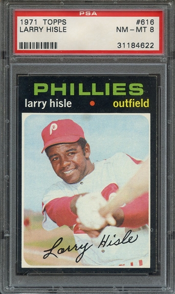 1971 TOPPS 616 LARRY HISLE PSA NM-MT 8