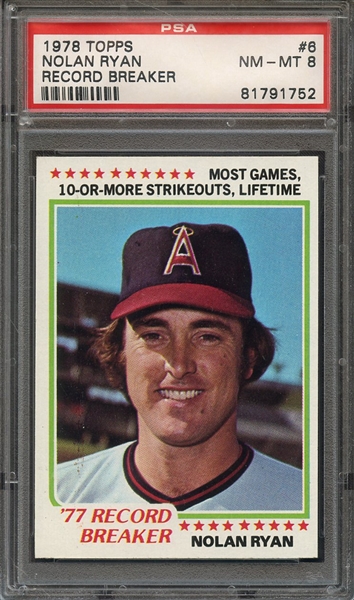 1978 TOPPS 6 NOLAN RYAN PSA NM-MT 8