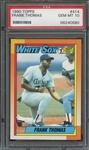 1990 TOPPS 414 FRANK THOMAS NAME ON FRONT PSA GEM MT 10