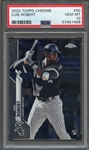 2020 TOPPS CHROME 60 LUIS ROBERT PSA GEM MT 10