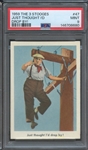 1959 THE 3 STOOGES 47 JUST THOUGHT ID DROP BY! PSA MINT 9