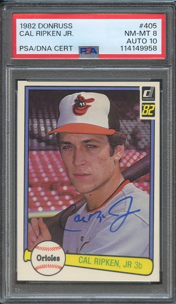 1982 DONRUSS 405 SIGNED CAL RIPKEN PSA NM-MT 8 PSA/DNA AUTO 10