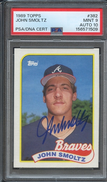 1989 TOPPS 382 SIGNED JOHN SMOLTZ PSA MINT 9 PSA/DNA AUTO 10