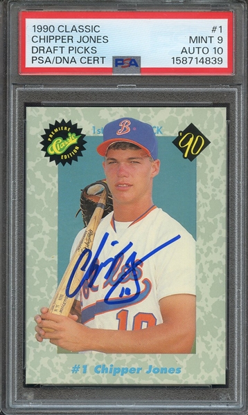 1990 CLASSIC 1 SIGNED CHIPPER JONES PSA MINT 9 PSA/DNA AUTO 10
