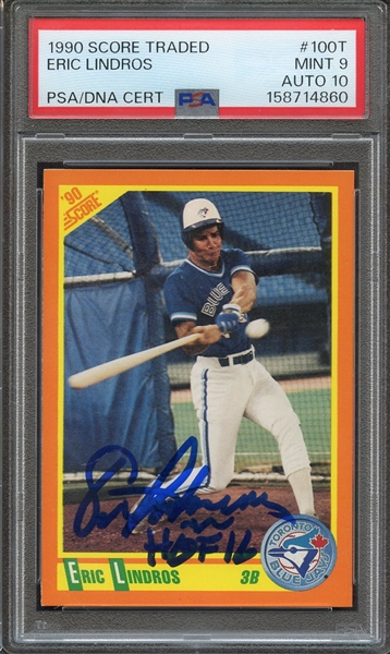 1990 SCORE TRADED 100T SIGNED ERIC LINDROS PSA MINT 9 PSA/DNA AUTO 10