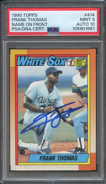 1990 TOPPS 414 SIGNED FRANK THOMAS PSA MINT 9 PSA/DNA AUTO 10