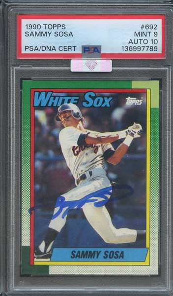 1990 TOPPS 692 SIGNED SAMMY SOSA PSA MINT 9 PSA/DNA AUTO 10 MBA SILVER