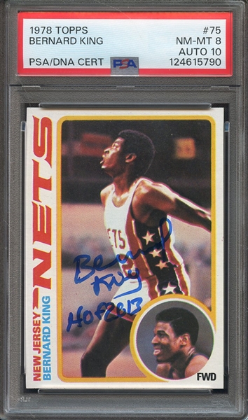 1978 TOPPS 75 SIGNED BERNARD KING HOF 2013 PSA NM-MT 8 PSA/DNA AUTO 10