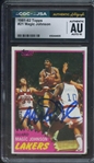 1981 TOPPS 21 SIGNED MAGIC JOHNSON CGC AUTHENTIC JSA AUTO 10