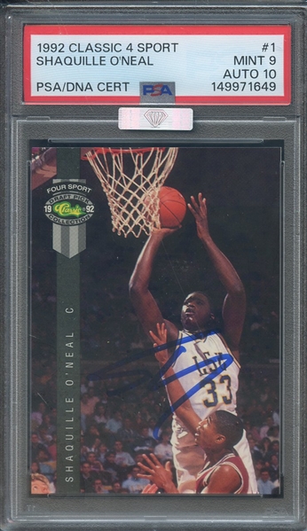 1992 CLASSIC 4 SPORT 1 SIGNED SHAQUILLE O'NEAL PSA MINT 9 PSA/DNA AUTO 10 MBA SILVER