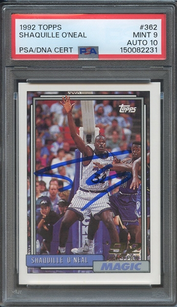 1992 TOPPS 362 SIGNED SHAQUILLE O'NEAL PSA MINT 9 PSA/DNA AUTO 10